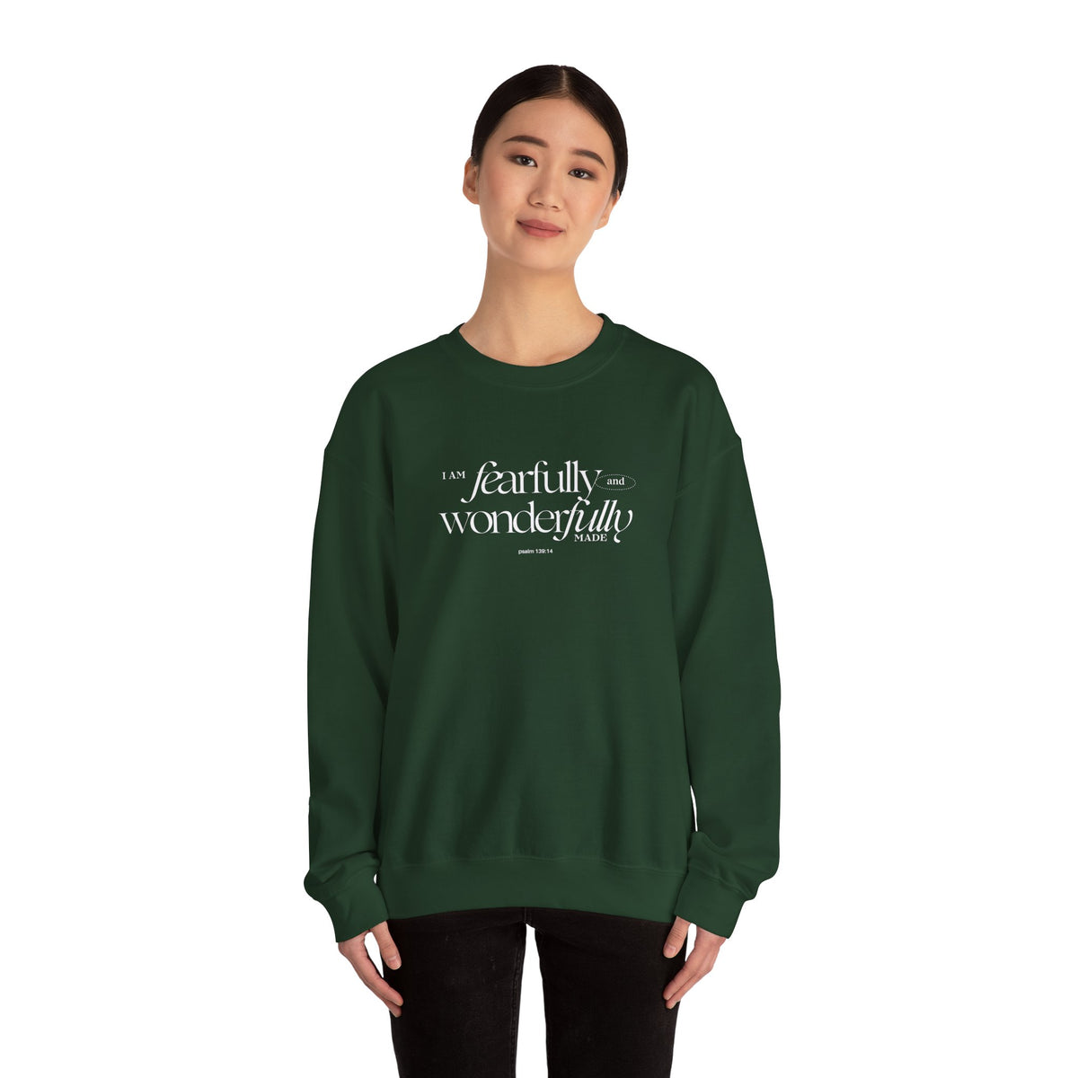 Fearfully and Wonderfully Made Sweatshirt