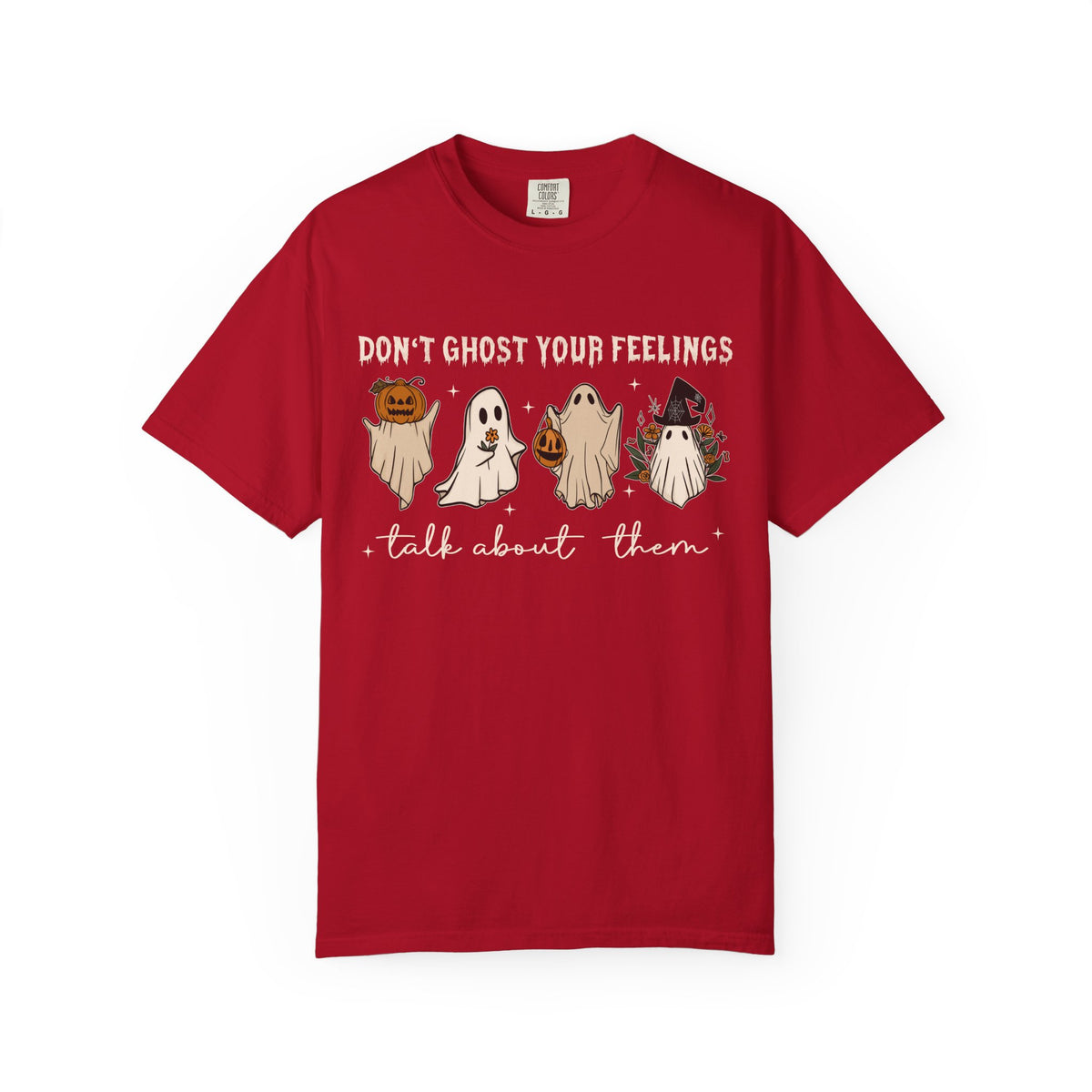 Don't Ghost Your Feelings Tee
