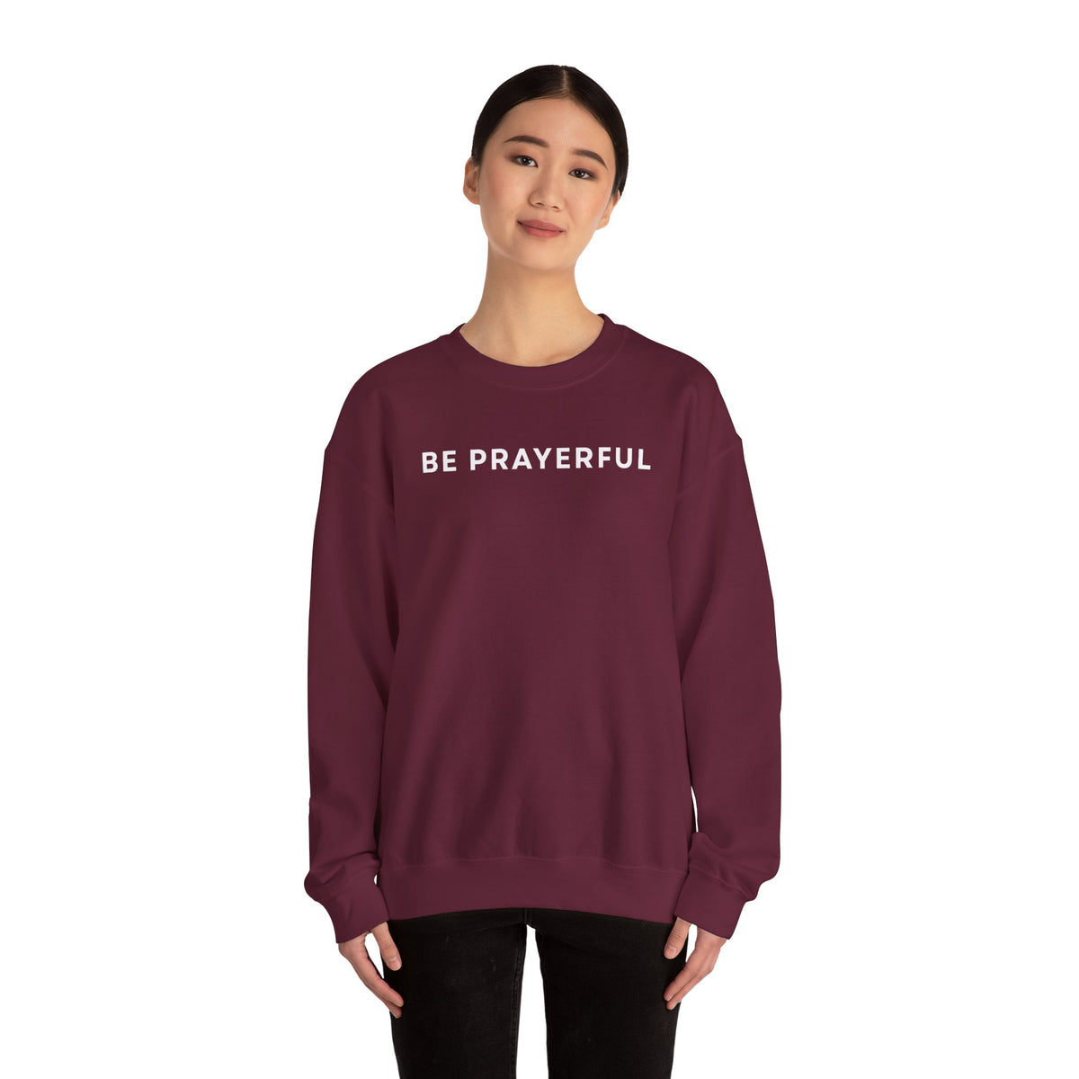 Be Prayerful Sweatshirt