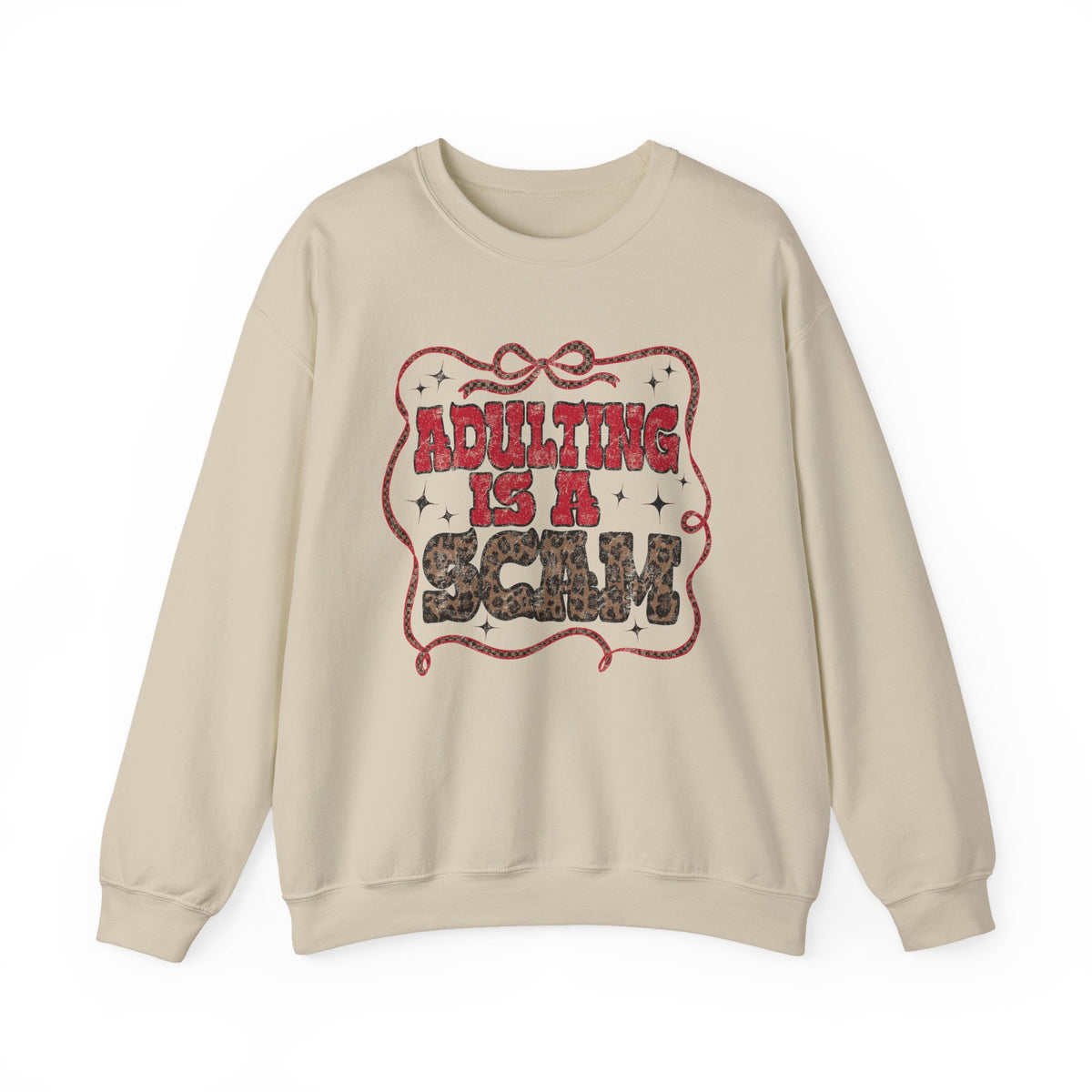 Adulting Is a Scam Sweatshirt