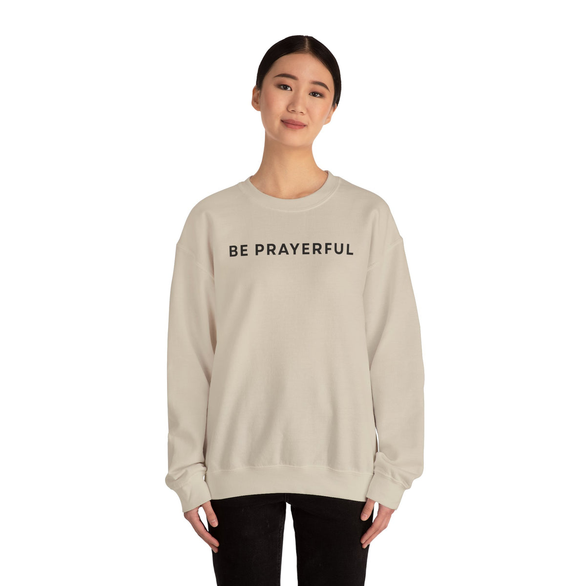 Be Prayerful Sweatshirt
